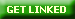 GET LINKED