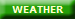WEATHER